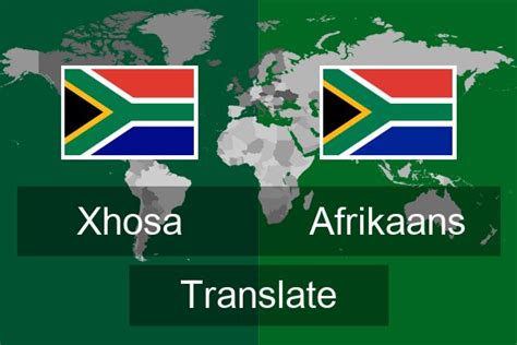 xhosa translate|translate xhosa to afrikaans.